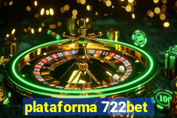 plataforma 722bet